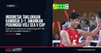 Indonesia Taklukkan Kamboja 3-1, Amankan Perunggu Voli SEA V Cup