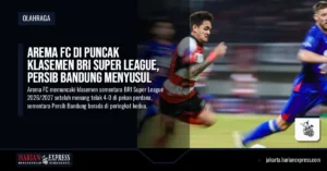 Arema FC di Puncak Klasemen BRI Super League, Persib Bandung Menyusul