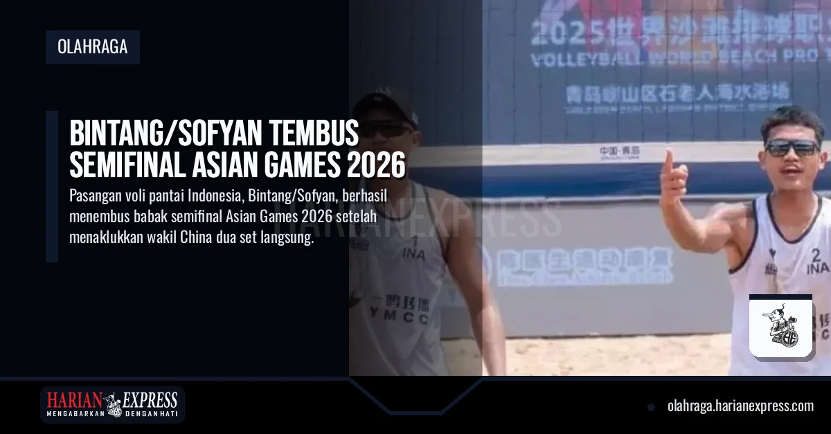 Bintang/Sofyan Tembus Semifinal Asian Games 2026
