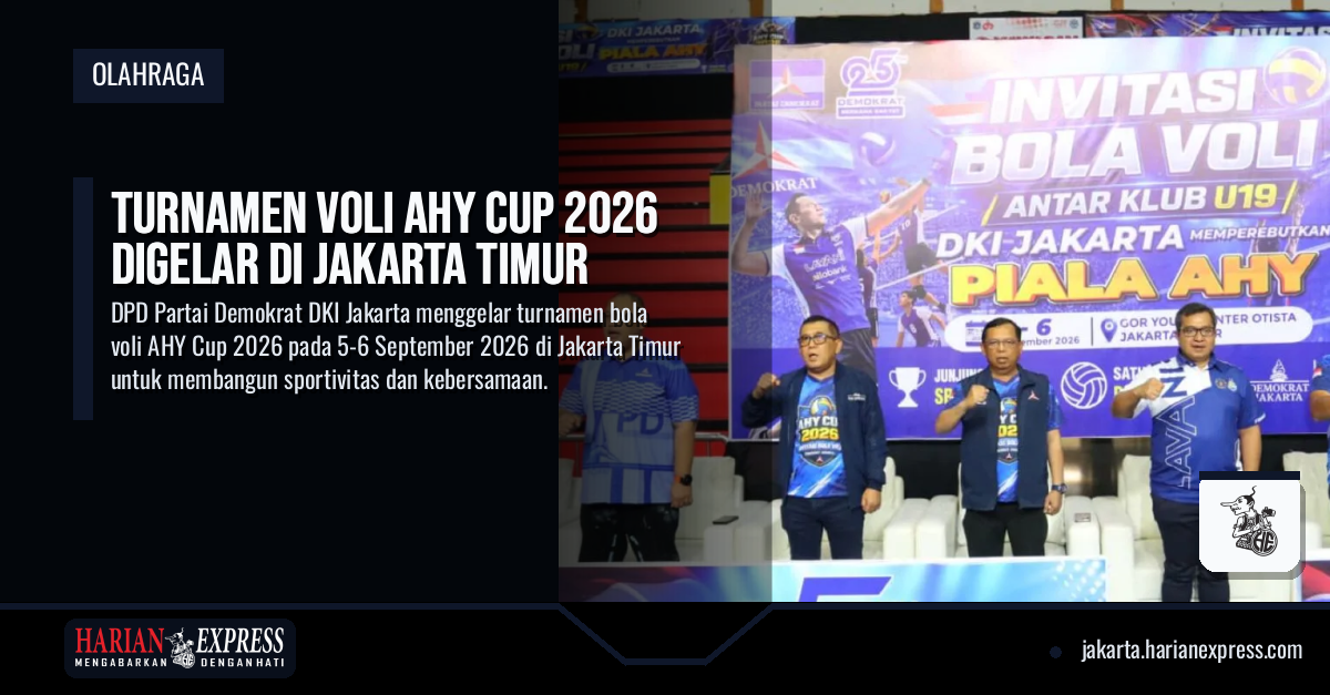 Turnamen Voli AHY Cup 2026 Digelar di Jakarta Timur