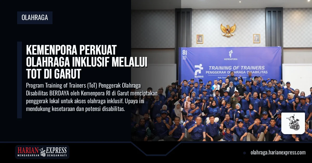 Kemenpora Perkuat Olahraga Inklusif Melalui ToT di Garut
