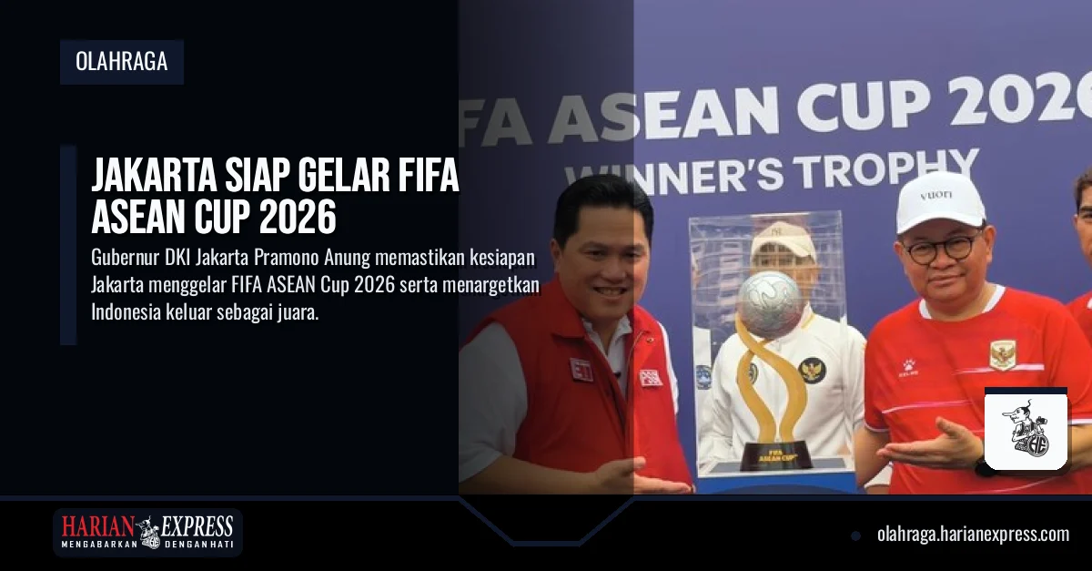 Jakarta Siap Gelar FIFA ASEAN Cup 2026