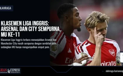Klasemen Liga Inggris: Arsenal dan City Sempurna, MU ke-11