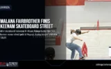 Malana Fairbrother Finis Keenam Skateboard Street
