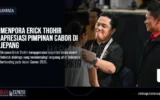 Menpora Erick Thohir Apresiasi Pimpinan Cabor di Jepang
