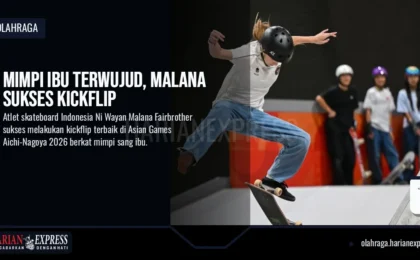 Mimpi Ibu Terwujud, Malana Sukses Kickflip