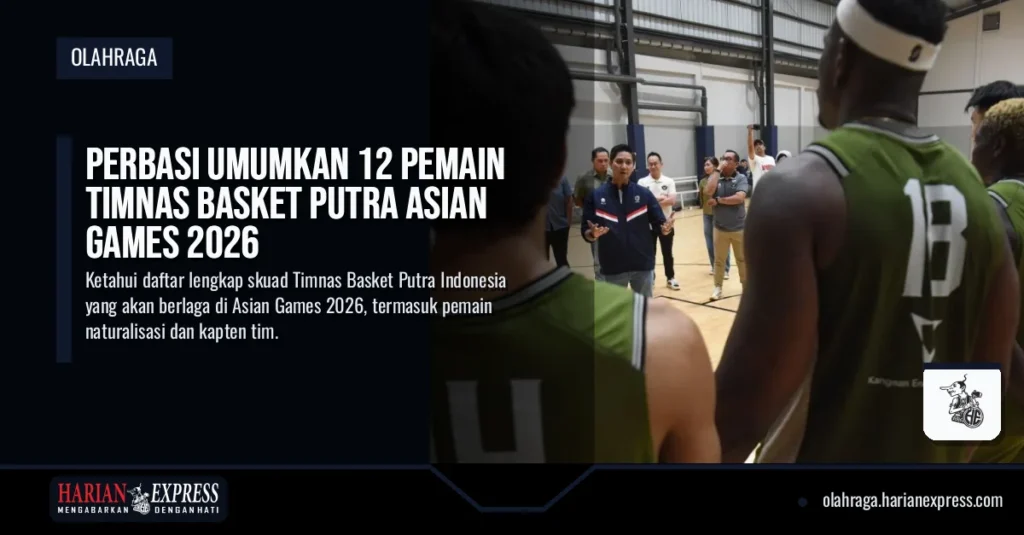 Perbasi Umumkan 12 Pemain Timnas Basket Putra Asian Games 2026