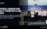 Perwosi Lamongan Bidik Atlet Perempuan Pelosok Desa
