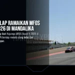 143 Pembalap Ramaikan MFOS Round 4 2026 di Mandalika