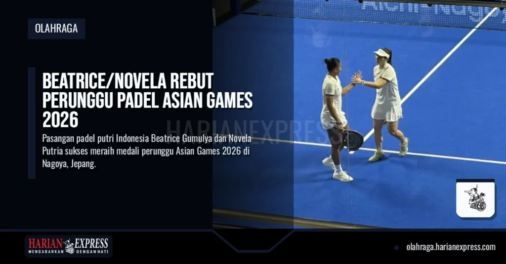 Beatrice/Novela Rebut Perunggu Padel Asian Games 2026