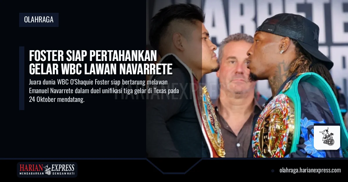 Foster Siap Pertahankan Gelar WBC Lawan Navarrete