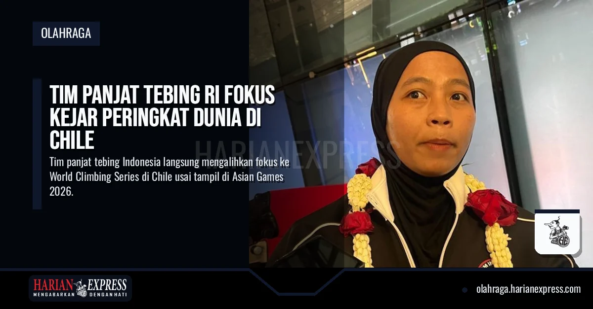 Tim Panjat Tebing RI Fokus Kejar Peringkat Dunia di Chile